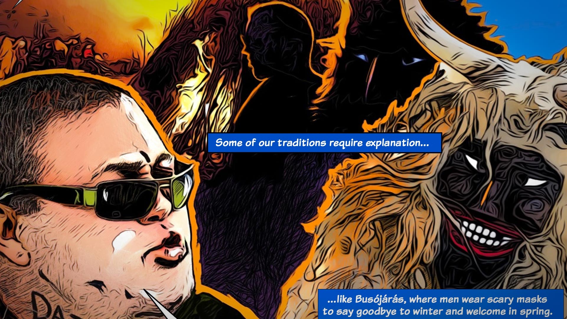 Comic panel showing the Hungarian Busojoras celebration - masked figures with the caption: some of our traditions require explanation